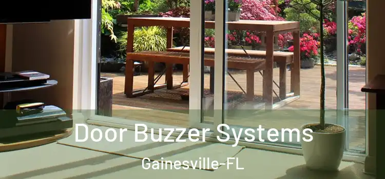  Door Buzzer Systems Gainesville-FL